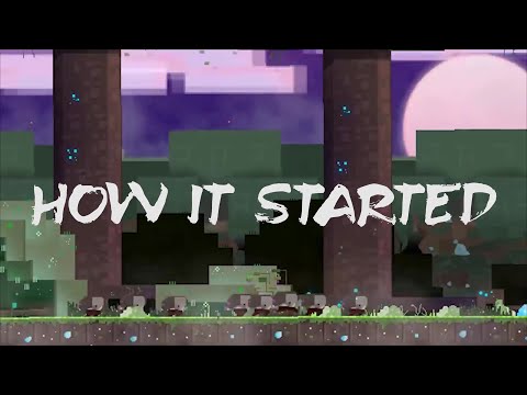 How It Started vs How It's Going