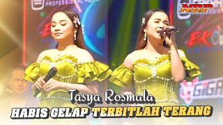 Download lagu HABIS GELAP TERBITLAH TERANG - TASYA ROSMALA - OM.NDP | live 09 Agustus 2025 - Tambelengan, Sampang  mp3