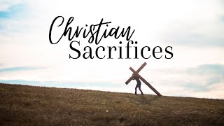 Christian Sacrifices