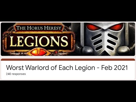 Worst Warlord of Each Legion Survey Feb 2021 - Horus Heresy Legions