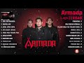 Armada Full Album Lyrics Armada Band S Best Song Collection Most Popular Songs Of All Time