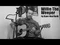 Willie The Weeper by Dave Van Ronk - Cover