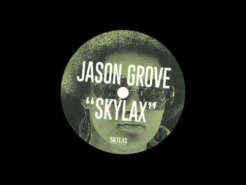 Jason Grove - Rawkicks 2 [Skylax]