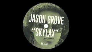 Jason Grove - Rawkicks 2 [Skylax]