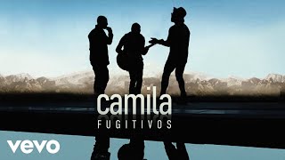 Camila - Fugitivos (Cover Audio)