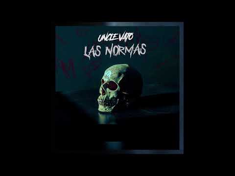 Uncle Vato - Las Normas (Explicit)