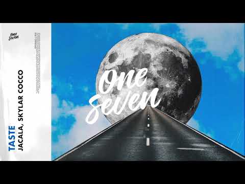 Jacala, Skyler Cocco - Taste