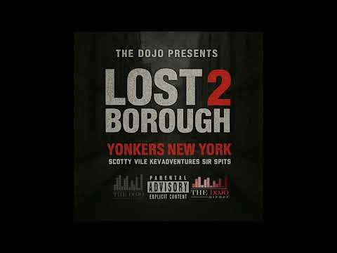 Lost Borough 2 (Yonkers New York) - Scotty Vile & KevAdventures & SIR SPITS ft. Ghostface Killah