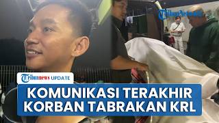 Mertuanya Tewas dalam Tabrakan KRL vs KA Argo Bromo, Heri Ungkap Komunikasi Terakhir dengan Korban