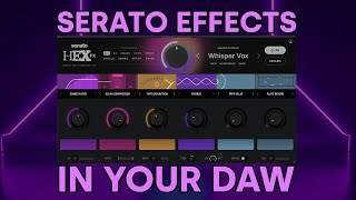 Video thumbnail for Serato Hex FX Plugin - First Look | Beatsource Tech by DJcityTV