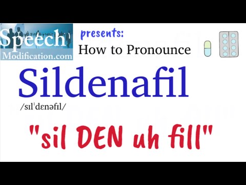 How to Pronounce Sildenafil