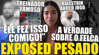 A CASA CAIU! TREINADOR FAMOSO É EXPOSTO POR ALUNA E PRISÃO DELE É COGITADA! BALESTRIN FALA DO FELCA
