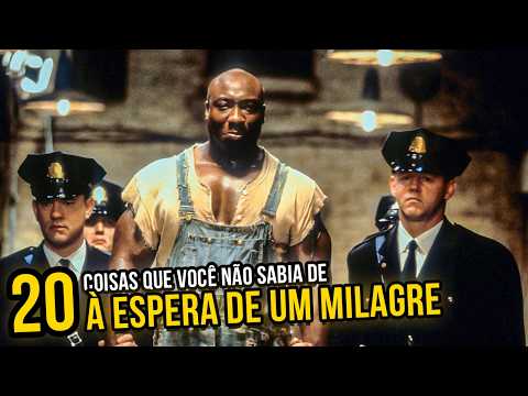 20 COISAS que você NÃO SABIA sobre À ESPERA DE UM MILAGRE | Curiosidades e análise