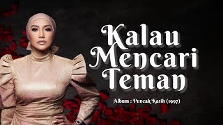 Download lagu Kalau Mencari Teman | Ziana Zain lirik mp3