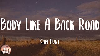 Download lagu Body Like A Back Road - Sam Hunt (Lyrics) mp3 Download lagu Body Like A Back Road - Sam Hunt (Lyrics) mp3