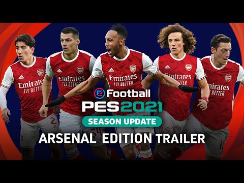 eFootball PES 2021 SEASON UPDATE x Arsenal - Club Edition Trailer