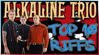 Top 10 Alkaline Trio Guitar Riffs