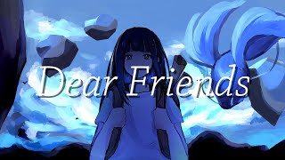 - Dear Friends / 可不