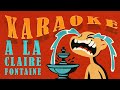 À La Claire Fontaine KARAOKÉ Paroles Musique