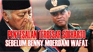 Download lagu PENYESALAN TERBESAR SOEHARTO SEBELUM BENNY MOERDANI WAFAT~1 mp3 Download lagu PENYESALAN TERBESAR SOEHARTO SEBELUM BENNY MOERDANI WAFAT~1 mp3