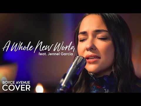 A Whole New World - ZAYN, Zhavia, Mena, Naomi Scott (Aladdin)(Boyce Avenue ft. Jennel Garcia cover)