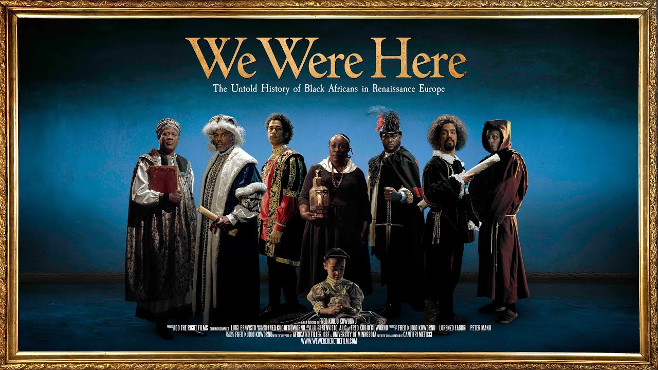 "We Were Here: The Untold History of Black Africans in Renaissance Europe"