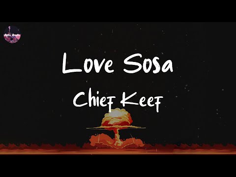 Chief Keef - Love Sosa (Lyric Video)