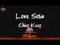 Chief Keef Love Sosa Lyric Video