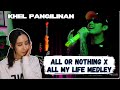 Khel Pangilinan - All Or Nothing x All My Life Medley REACTION !!