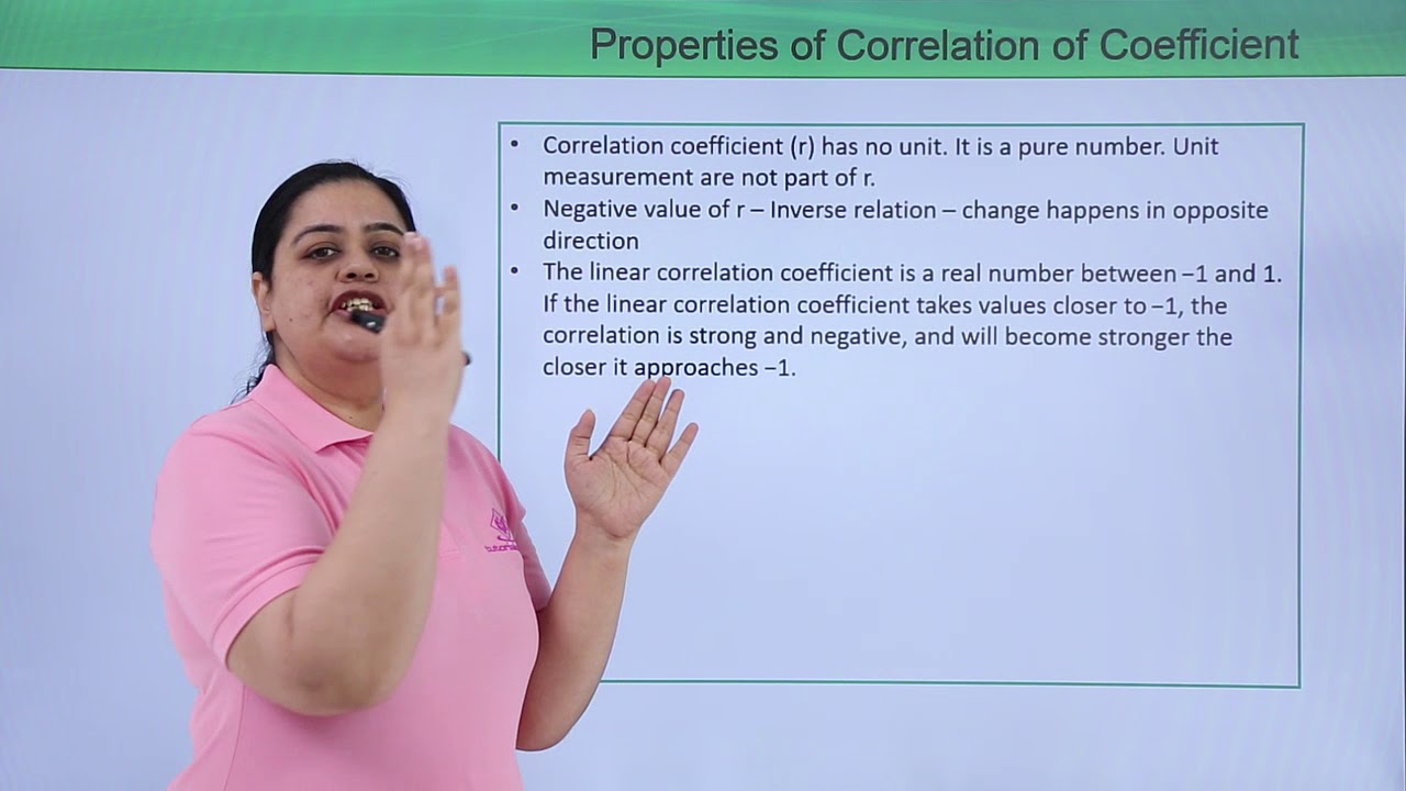 Class 11th – Properties of Correlation of Coefficient | Statistics for Economics | Tutorials Point
