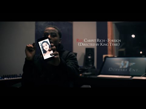 (Watch In HD) Red Carpet Rich - Foreign (Directed by King Tyme)