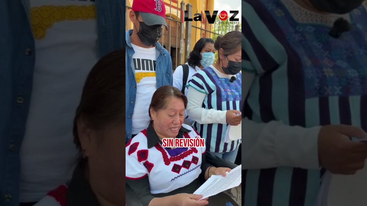 Indigenous translator denounces salary suspension and alleged abuses at the Chiapas Prosecutor's ...