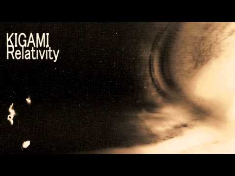 KIGAMI - Relativity