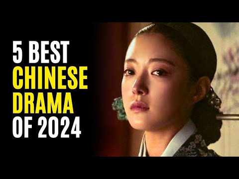 Top 5 Best Chinese Dramas You Must Watch! 2024 So far