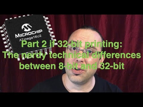 Part 2 of 32 bit 3D printing series - nerdy tech basics
