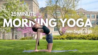 15 MIN Morning Yoga Flow | Fresh Start & New Beginnings