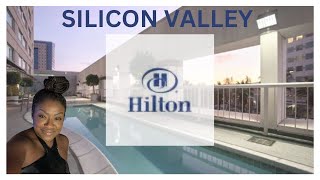 Silicon Valley Hotel | Hilton San Jose, California | Video Tour | GlobeTrotterLori