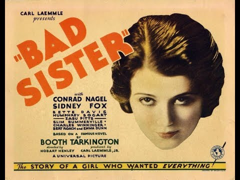 The Bad Sister (1931)   Bette Davis  Humphrey Bogart