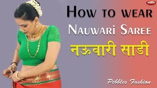 How to Wear NAUVARI Saree  Indian Draping Style  B