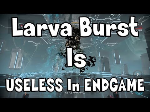 WF - Nidus Larva Burst Is USELESS In ENDGAME!