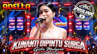 Download lagu KUNANTI DI PINTU SURGA – GIZKA MADYANA | OM ADELLA LIVE 2026 | SUARA KHAS GIZKA! mp3