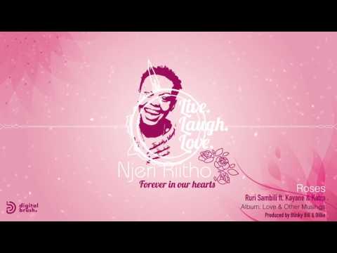 Roses -  @RuriSambili feat.Kayane & Katra