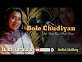 Bole Chudiyan Lirik dan Artinya (Kabhi Khushi Kabhie Gham) || Duet Bersama Nurmala Sikumbang