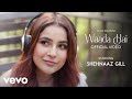 Waada Hai Music Video Arjun Kanungo Shehnaaz Gill Manoj Muntashir Heartbreak Song