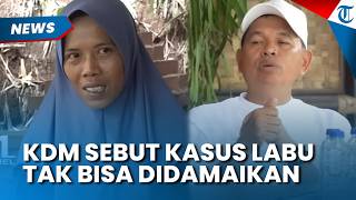 KDM Skakmat Istri Pelaku Kasus Labu Cianjur: Orang Miskin Membunuh Tetap Diproses Hukum