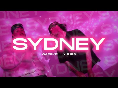 Gabryell x P1P3 - SYDNEY  (Video Oficial)