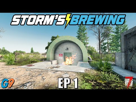 7 Days To Die - Storm's Brewing 2.0 - EP1 (Great Start)