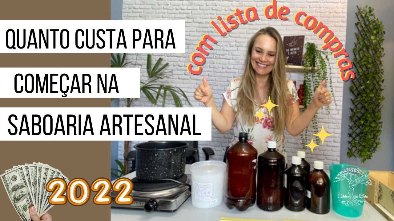 COMEÇAR NA SABOARIA ARTESANAL EM 2022 | O que comprar no inicio Com LISTA de COMPRAS Básica