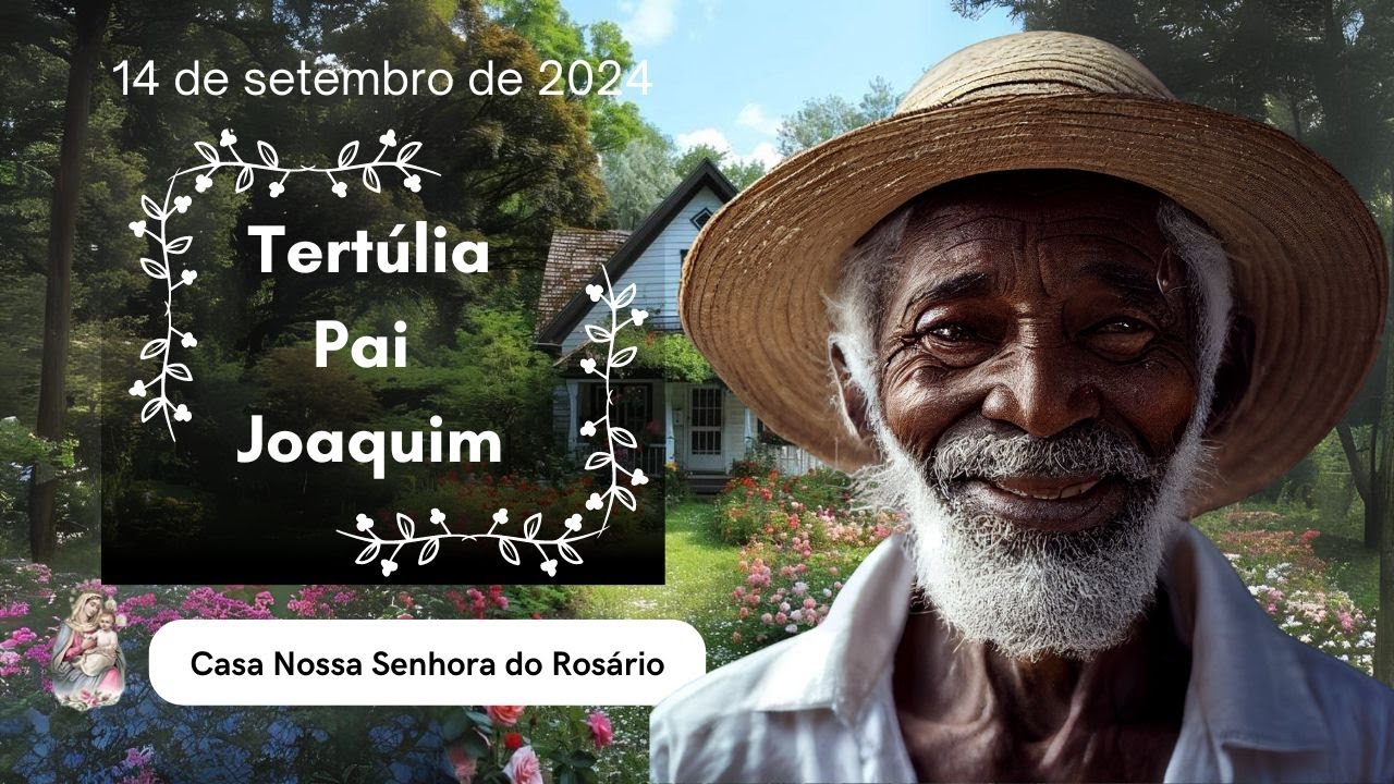 Tertúlia com Pai Joaquim | 14 de Setembro de 2024 | Um café com pai Joaquim.