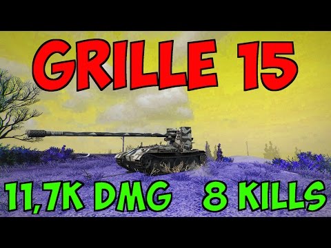 Grille 15 - 11,7K Damage - 8 Kills - World of Tanks